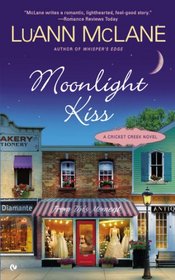 Moonlight Kiss (Cricket Creek, Bk 5)
