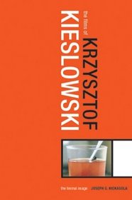 Films of Krzysztof Kieslowski: the Liminal Image