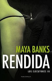 Rendida (Spanish Edition)