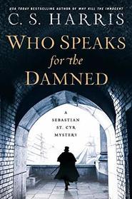 Who Speaks for the Damned (Sebastian St. Cyr, Bk 15)