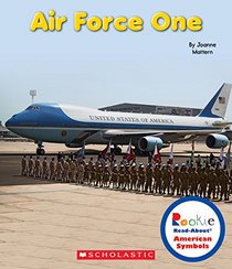 Air Force One (Rookie Read-About: American Symbols)