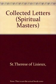 Collected Letters of St Therese of Lisieux