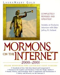 Mormons on the Internet, 2000-2001 (Mormons on the Internet)