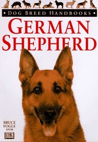 Dog Breed Handbooks: German Shepherd