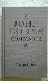 JOHN DONNE COMPANION (Garland Reference Library of the Humanities)