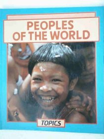 Peoples of the World (Topics)