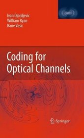 Coding for Optical Channels