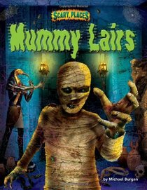 Mummy Lairs (Scary Places)
