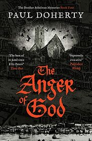 The Anger of God (The Brother Athelstan Mysteries): 4