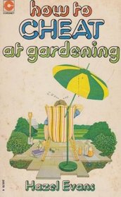 How to Cheat at Gardening (Coronet Books)