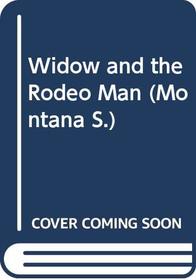 Widow and the Rodeo Man (Montana)