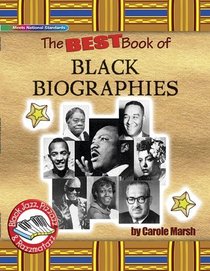 The Best Book of Black Biographies (Our Black Heritage)