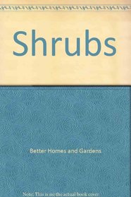 Shrubs: The Gardener's Collection