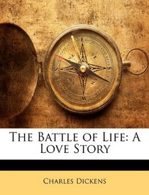 The Battle of Life: A Love Story