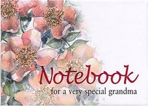 For a Very Special Grandma Notebook (To-Give-and-to-Keep)