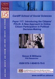 Introducing the Citizens' POLIS: A New Approach to Online Citizen Participation in Political Decision-making (Cardiff University, School of Social Sciences, Working Papers)
