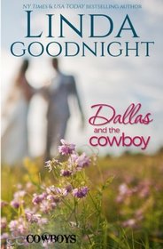 Dallas and the Cowboy (Triple C Cowboys) (Volume 5)