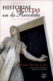 Historias Ocultas En La Recoleta (Extra Alfaguara) (Spanish Edition)