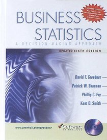 Business Statistics: A Decision-Making Approach and  Student CD Update Package (6th Edition)
