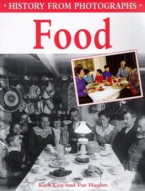 Food (History from Photographs S.)