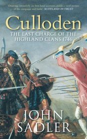 Culloden: The Last Charge of the Highland Clans 1746