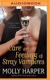 Care and Feeding of Stray Vampires, The (Half-Moon Hollow)