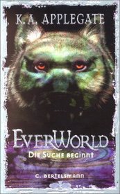 Everworld, Bd.1, Die Suche beginnt
