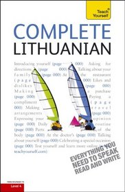 Complete Lithuanian: A Teach Yourself Guide (Teach Yourself Language)