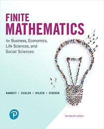 Finite Mathematics for Business, Economics, Life Sciences, and Social Sciences (14th Edition)