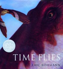 Time Flies (Caldecott Honor Book)