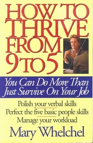 How to Thrive from 9 to 5