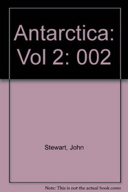 Antarctica: An Encyclopedia : M-Z Chronology, Expeditions, Bibliography