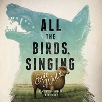 All the Birds, Singing (Audio CD) (Unabridged)