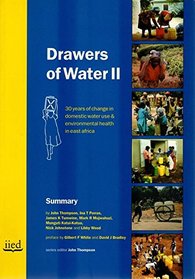 Drawers of water II: 30 years of change in domestic water use & enviromental health in east Africa
