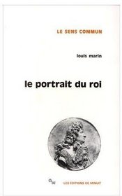 Le portrait du roi (Le Sens commun) (French Edition)