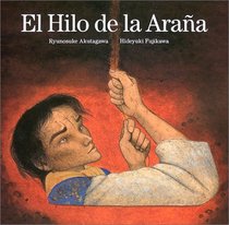El Hilo de la Arana = The Spider's Thread (Spanish Edition)