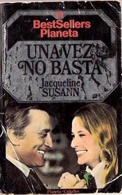 Una Vez No Basta/Once Is Not Enough (Spanish Edition)