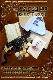 The Truth About Jesse James