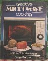 Creative Microwave Cooking/#07608
