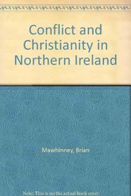 Conflict and Christianity in Northern Ireland