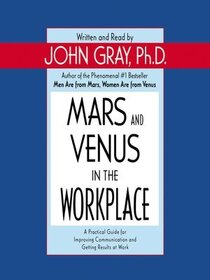Mars and Venus in the Workplace (Audio Cassette) (Unabridged)