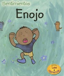 Enojo / Angry (Heinemann Lee Y Aprende/Heinemann Read and Learn) (Spanish Edition)