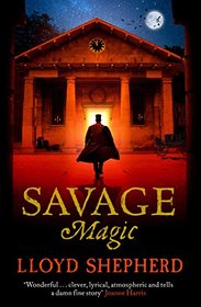 Savage Magic (Charles Horton, Bk 3)