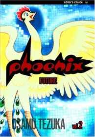 Phoenix, Volume 2: A Tale of the Future (Phoenix)