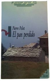 el pan perdido