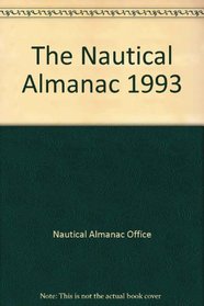 Nautical Almanac: 1993 (Nautical Almanac for the Year)