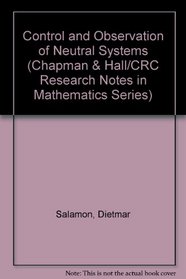 Control and Observation of Neutral Systems (Research Notes Inmathematics Series)
