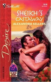 Sheikh's Castaway (Sons of the Desert, Bk 11) (Silhouette Desire, No 1618)