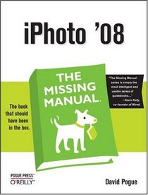 iPhoto '08: The Missing Manual