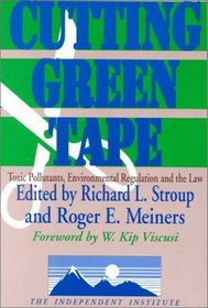 Cutting Green Tape: Toxic Pollutants, Environmental Regulation, and the Law